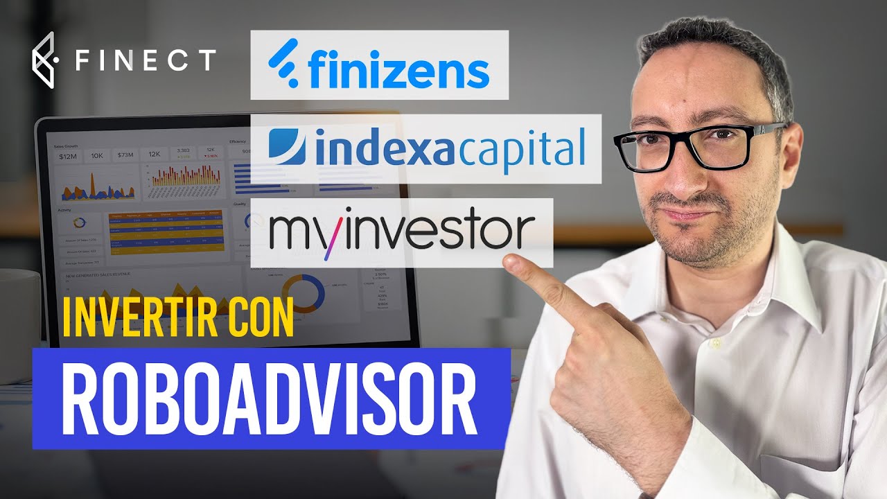 ¿CÓMO INVERTIR con ROBOADVISORS en 2025? 🤖 MyInvestor, Indexa, Finizens... 📊
