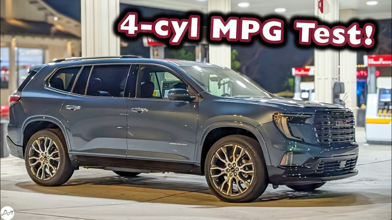 2026 GMC Acadia Denali Ultimate – MPG Test | Real-world Highway Fuel Economy & Range