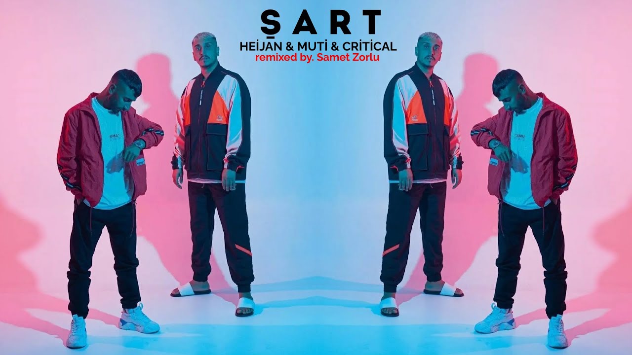 Heijan & Muti ft. Critical - ŞART  (Samet Zorlu Remix)