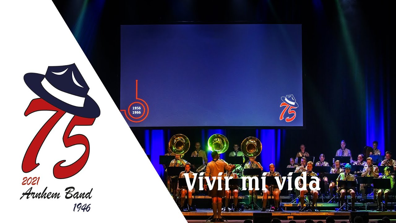 Vivir mi vida - Arnhem Band Live Concert