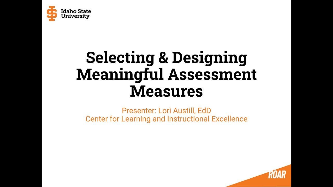 Assessment Workshop - Designing Meaningful Measures