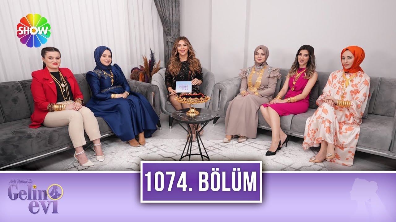 Aslı Hünel ile Gelin Evi 1074. Bölüm | 12 Mayıs 2023