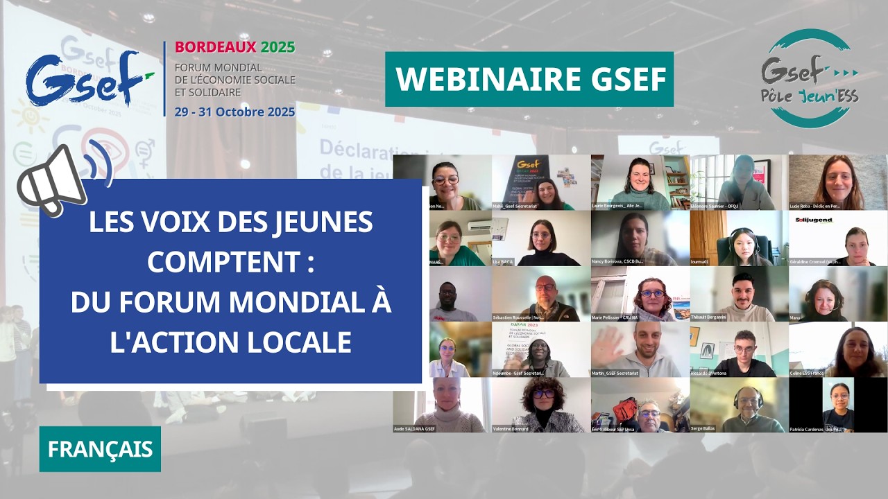 Les voix des jeunes comptent : du Forum Mondial à l'Action locale - Webinaire du Pôle Jeun'ESS GSEF
