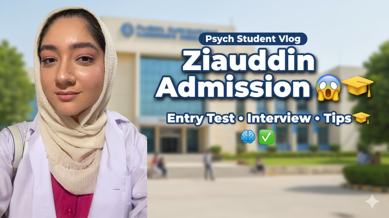 Ziauddin Clinical Psychology Admission 🎓 Entry Test, Interview & Extra Tips! 😱