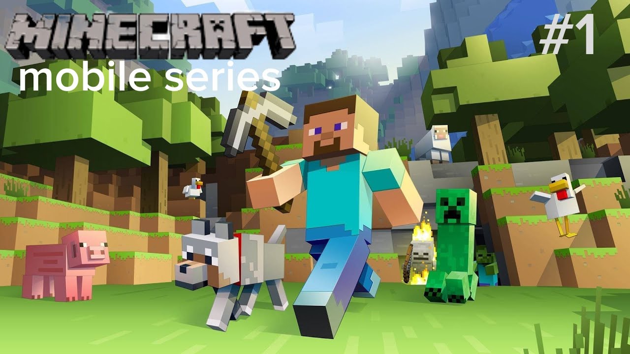 Minecraft mobile series #1