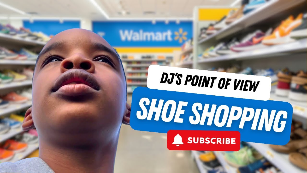 Autism with DJ: DJ’s POV - Shoe Shopping at Walmart 