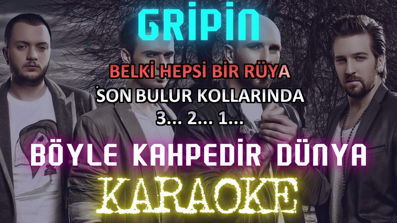 Gripin - Böyle Kahpedir Dünya (Karaoke)