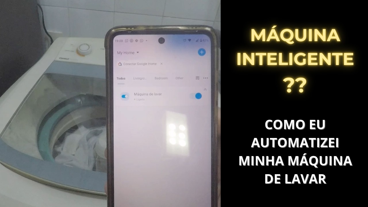 CASA INTELIGENTE NA PRÁTICA: Transformei Minha Máquina de Lavar em Smart