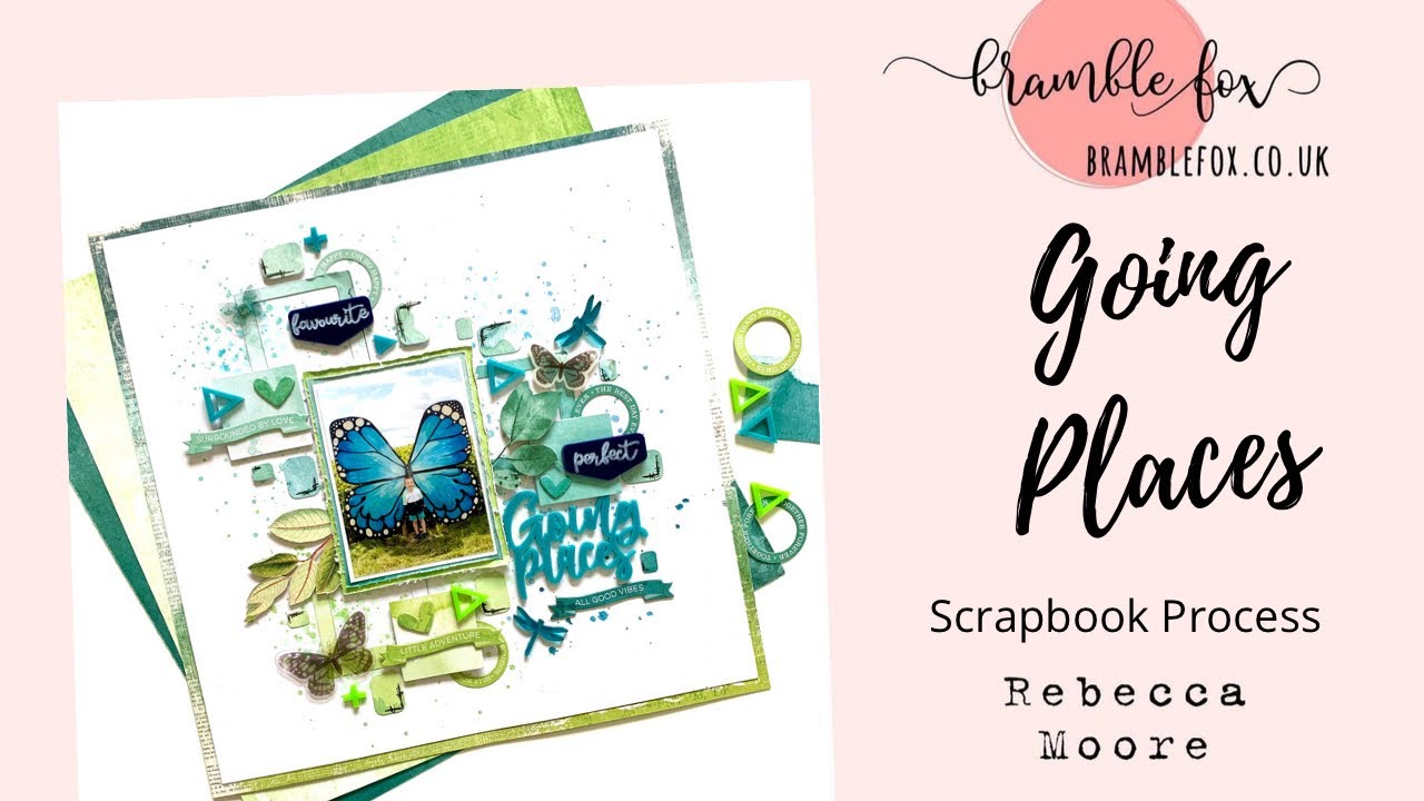 Going Places - Scrapbook Process Video #238 - Bramble Fox - 49 and Market Spectrum Sherbet