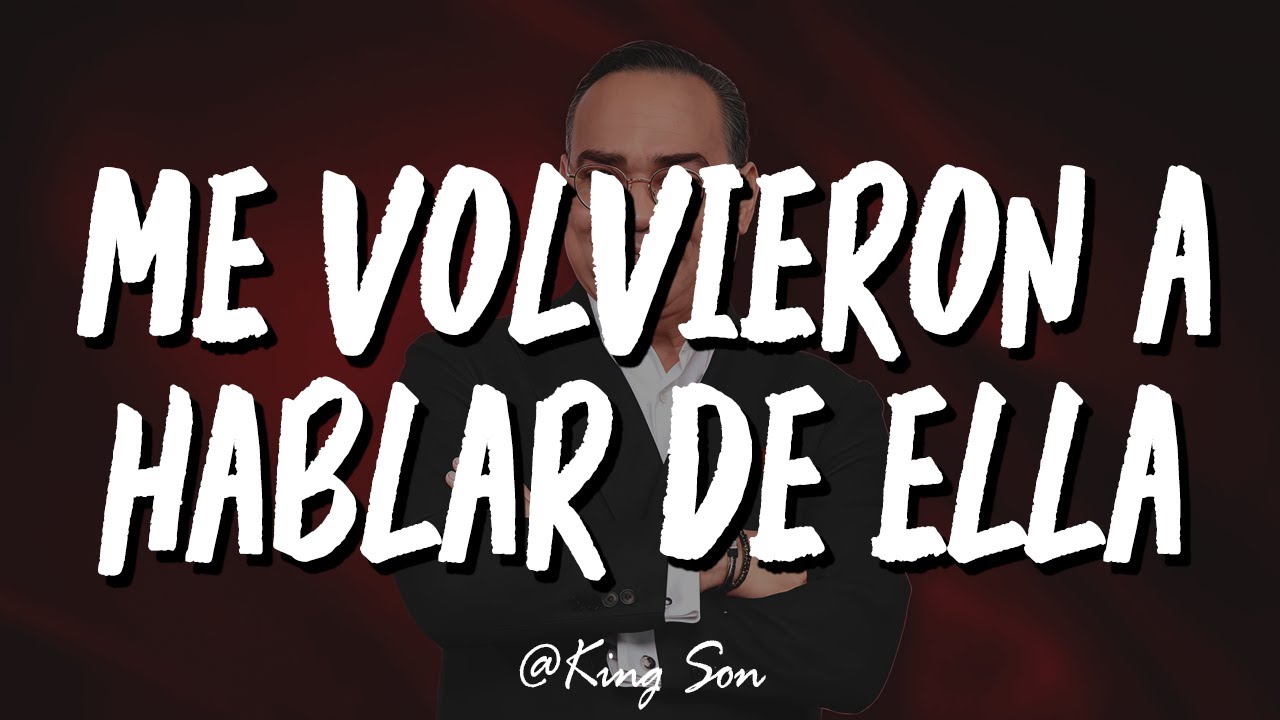 Gilberto Santa Rosa - Me Volvieron A Hablar De Ella (Letra)