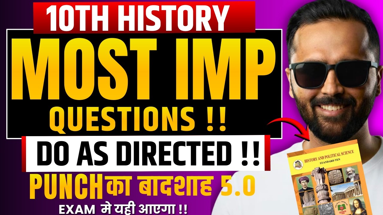 10th History | Most Important Do as Directed | Punch Ka Badshah 5.0 | Board Exam 2026