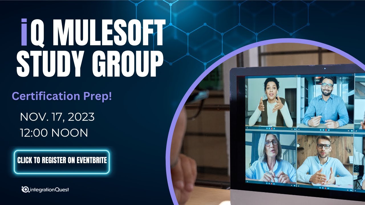 MuleSoft Certification Prep | iQ MuleSoft Study Group