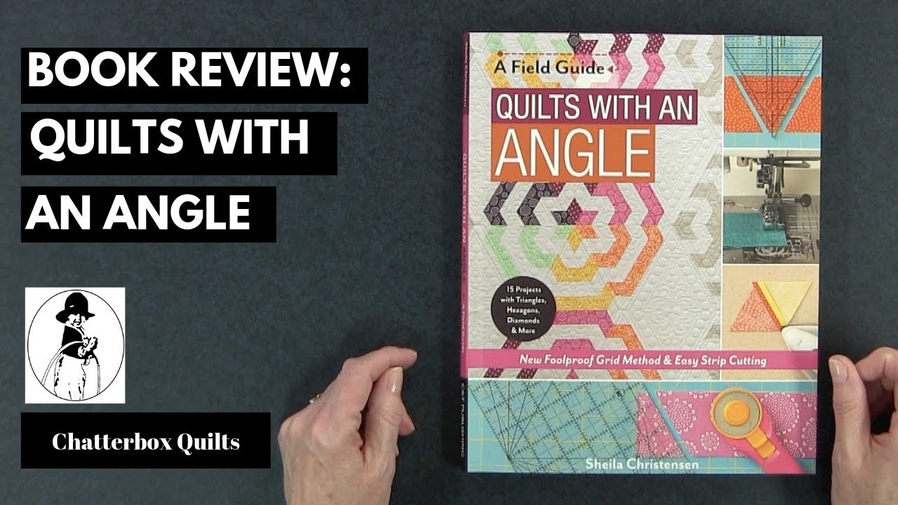 Book Review: Quilts with an Angle, a Field Guide