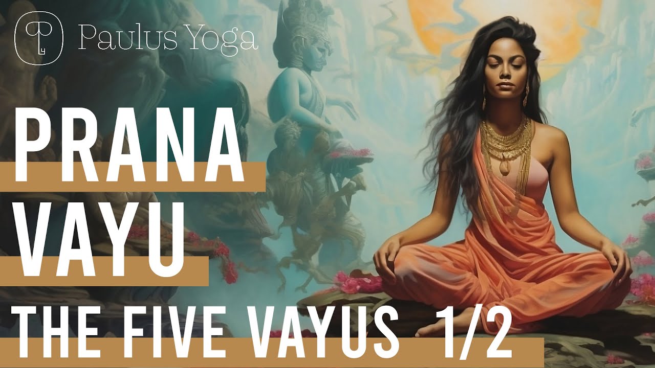 PRANA VAYU - The Five Vayus 1/2