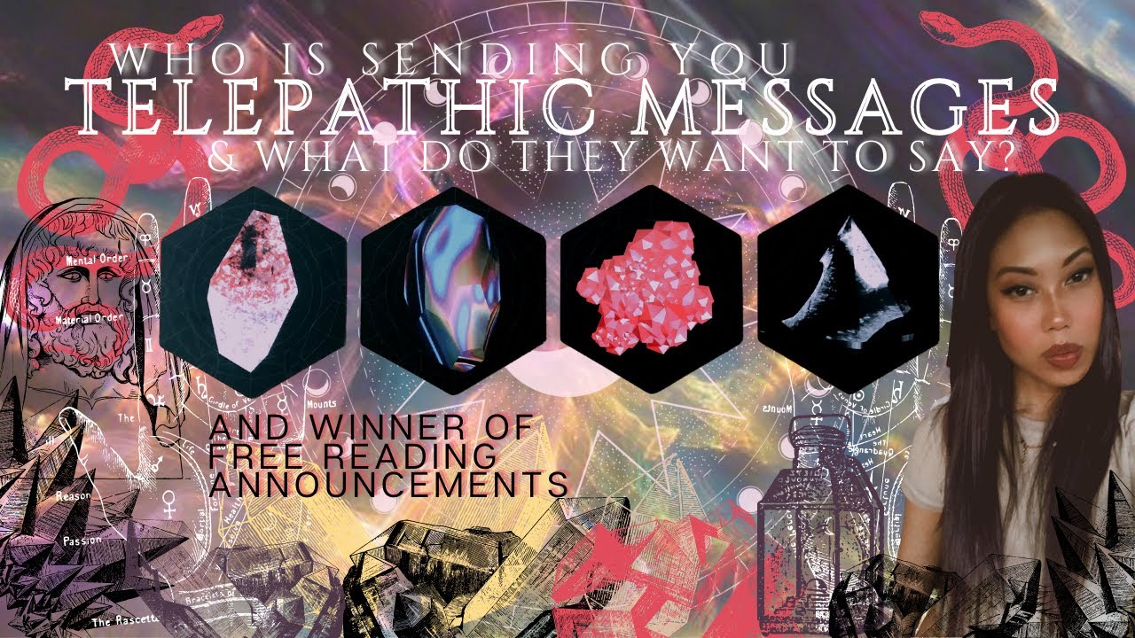PICK A CARD: 📡✨Who is Sending You Telepathic Messages? What Are Their Mesages to You? 📡✨