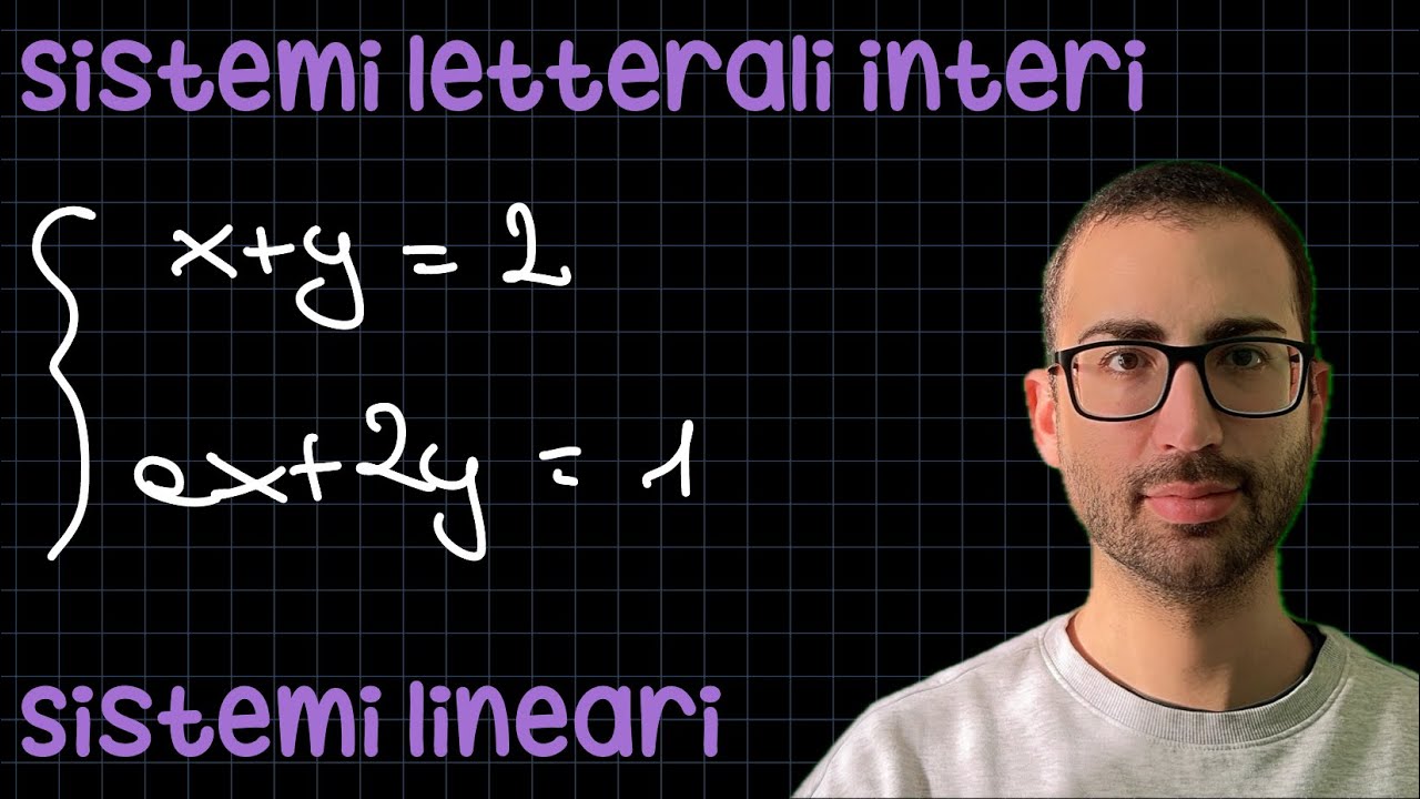 Sistemi letterali interi - Sistemi lineari ✨RadicediPiGreco✨