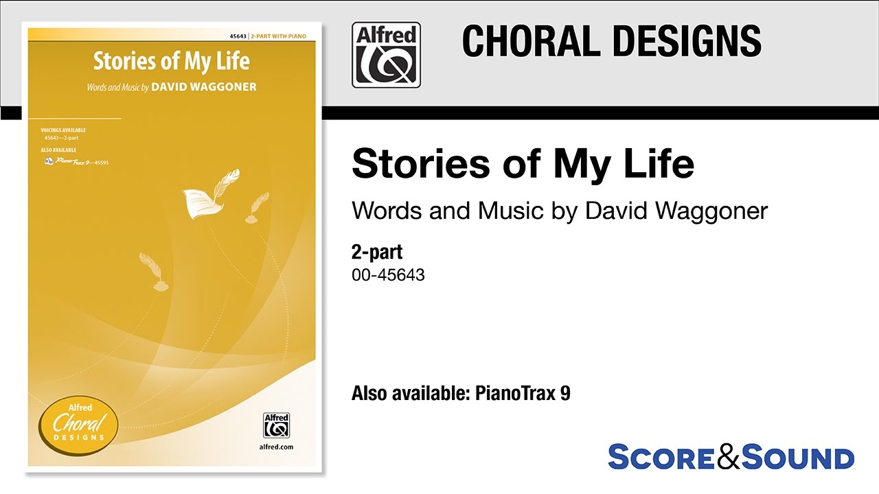 Stories of My Life, by David Waggoner – Score & Sound