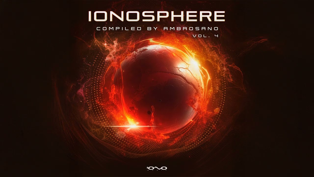 Ionosphere, Vol. 04 (Mixed by Ambrosano)