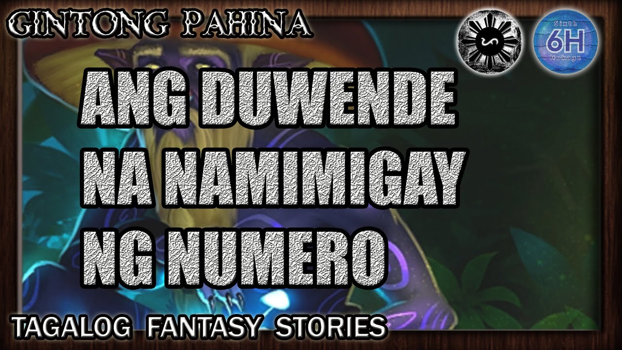 ANG DUWENDE NA NAMIMIGAY NG NUMERO - TAGALOG FANTASY STORIES