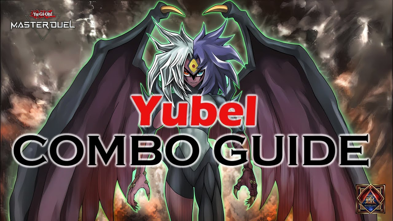 Yu-Gi-Oh! Master Duel Yubel combo guide , شرح مجموعة اليوبل بالتفصيل