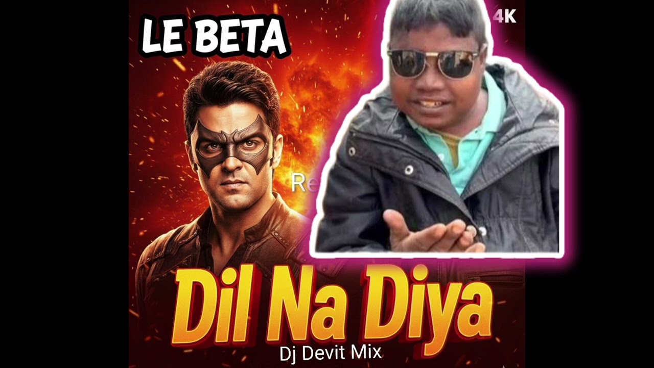 Dil Na Diya - Remix Krish Ka Gaana Sunega | Trending song Viral Meme Dialogue - Dj Devit 