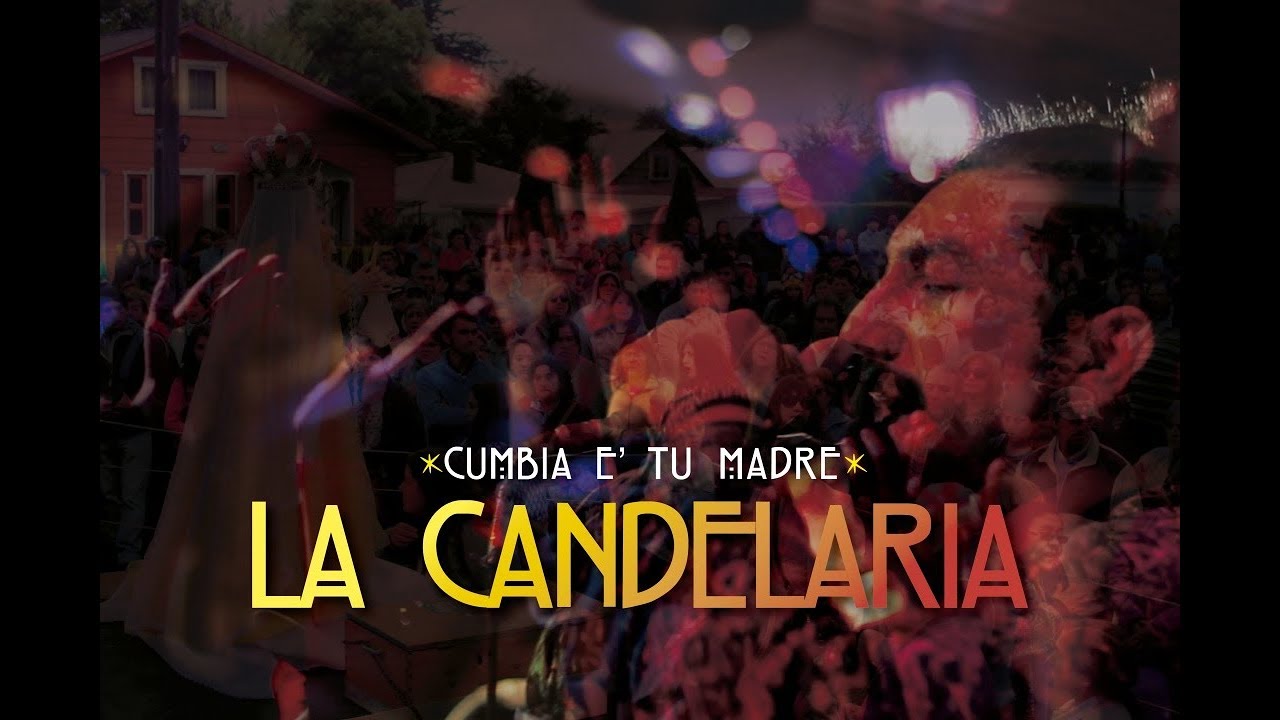 La Candelaria  - Cumbia e' Tu Madre