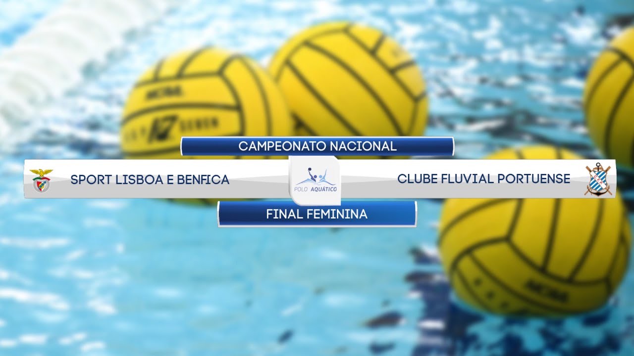 Sport Lisboa e Benfica vs Clube Fluvial Portuense - Polo Aquático - Taça de Portugal - Final Femn