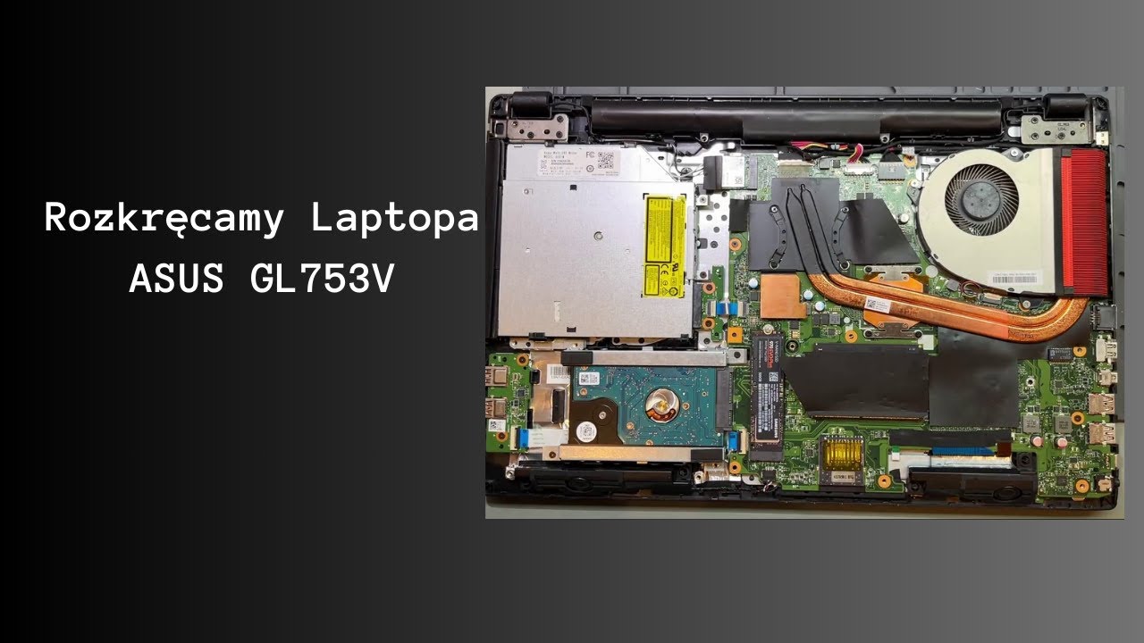 Jak rozkręcić Laptopa Asus GL753V. 🤔Wymiana Matrycy🙂