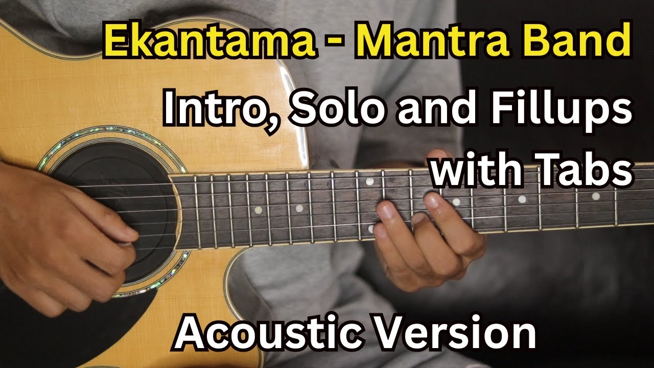 Ekantama - Mantra | Guitar Lesson | Intro, Fillups and Solo with Tabs