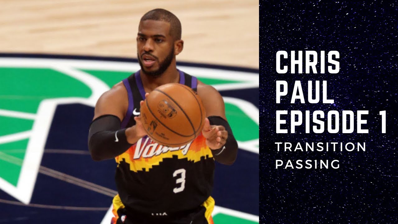 Chris Paul Episode 1: Transition Passing!