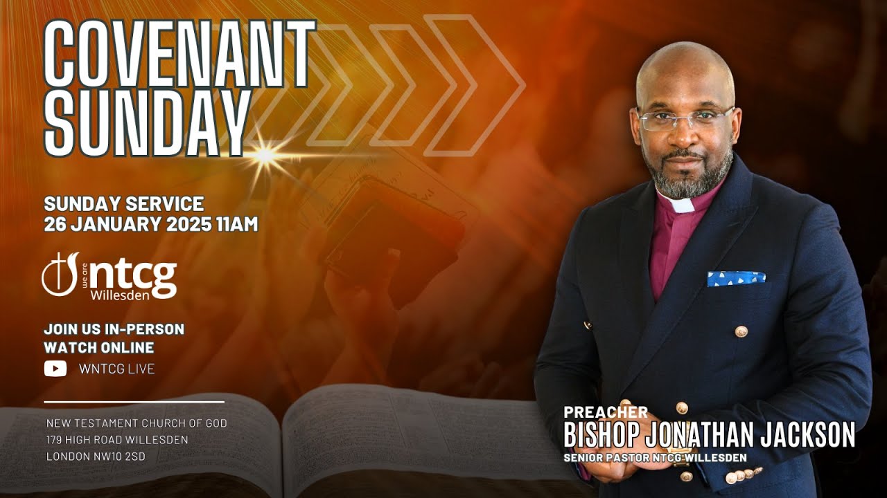 Covenant Sunday | Sunday Service | WNTCG Live | January 26th 2025