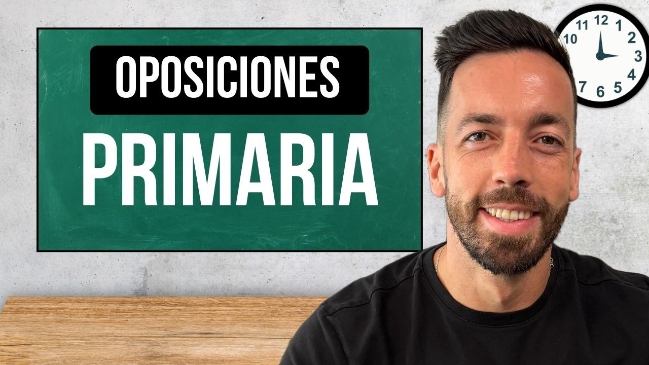 Oposiciones de Educaci&oacute;n Primaria 2026 (21 Consejos para que este sea tu a&ntilde;o)