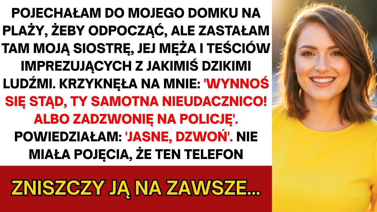 Pojechałem do domu na plaży, by odpocząć, lecz zastałem siostrę, jej męża i teściów na imprezie tam.