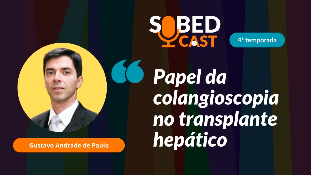 T04E14 Papel da colangioscopia no transplante ⁠hepático
