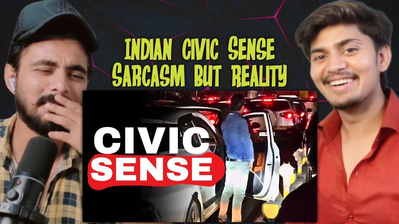Indian Reaction On Great Indian Civic Sense (Sarcasm)