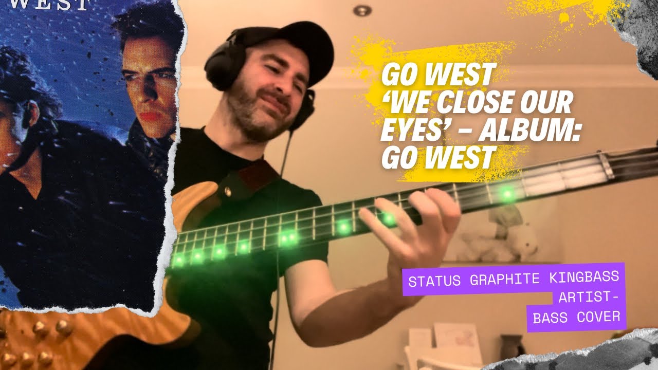 We Close Our Eyes - Go West - Bass cover