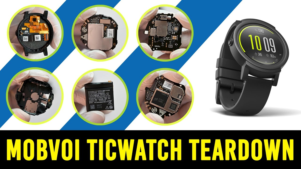 Mobvoi Ticwatch E Teardown | android wear os smartwatch teardown | Ticwatch battery replacement