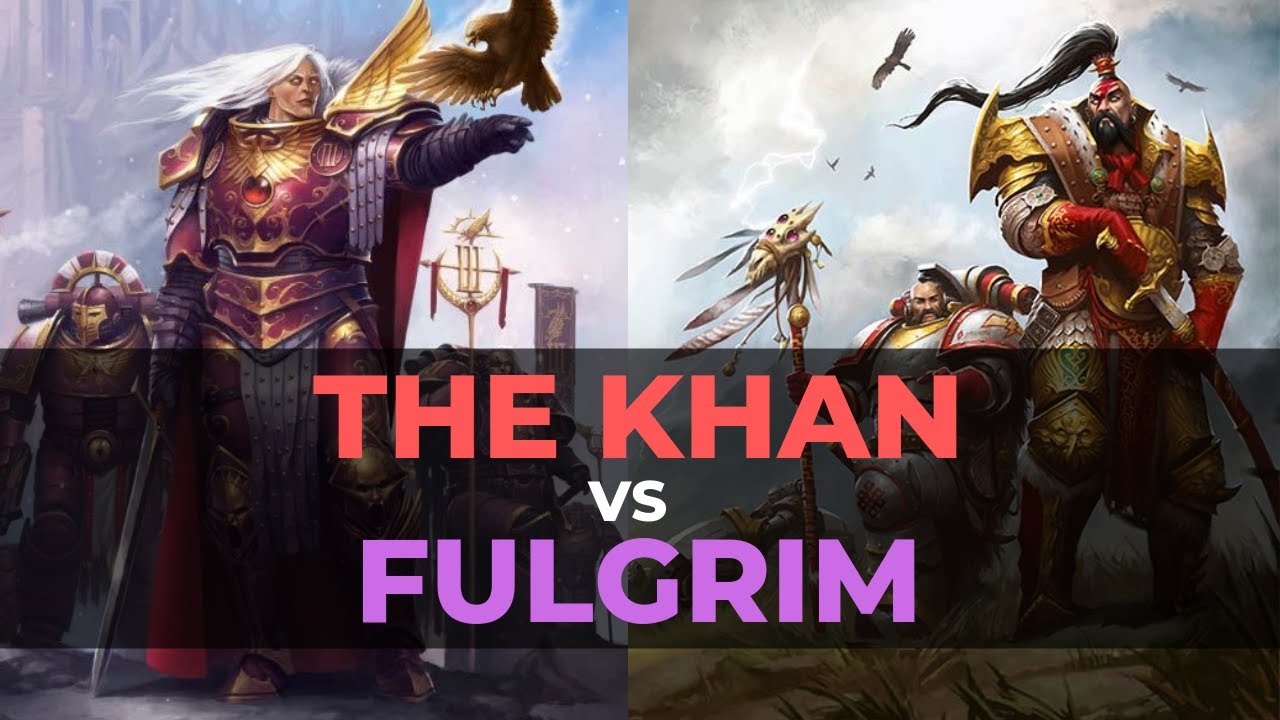 JAGHATAI KHAN VS FULGRIM