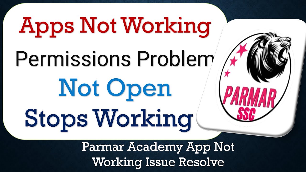 How To Fix Parmar Academy App not working | Not Open | Space Issue | Network & Permissions Issue