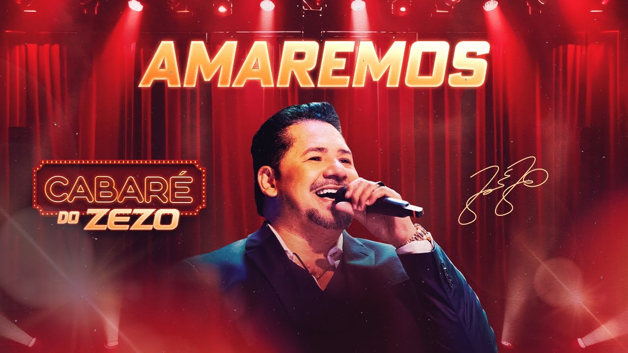 Zezo Potiguar - Amaremos (Cabar&eacute; Do Zezo)
