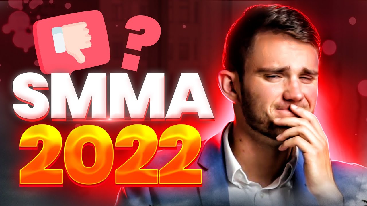 The Truth About Starting SMMA in 2022