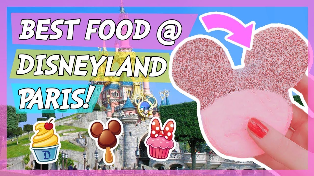 FooD DIARY! DISNEYLAND PARiS 🌟 yum yum!