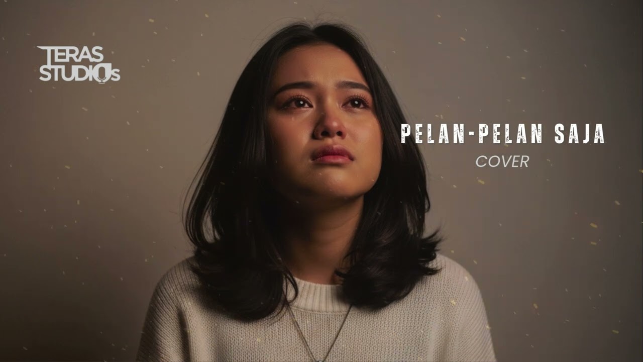 Pelan Pelan Saja - Kotak | Cover by Teras Studios