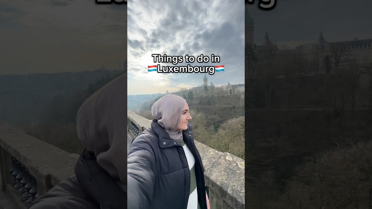 1 day in Luxembourg🇱🇺 #luxembourg #europe #travel