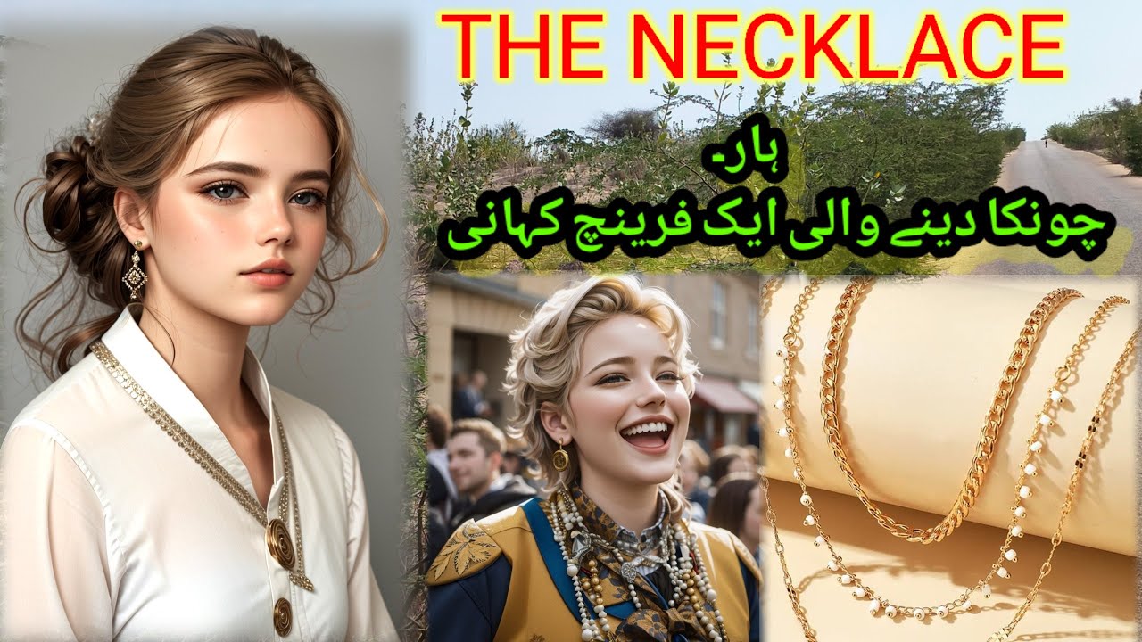 The Necklace Story in Urdu/Hindi | An interesting Story #easylearnlab #xienglish