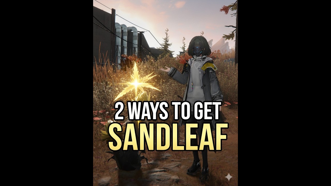 2 ways to get Sandleaf (песчанолист) Arknights Endfield | Guide