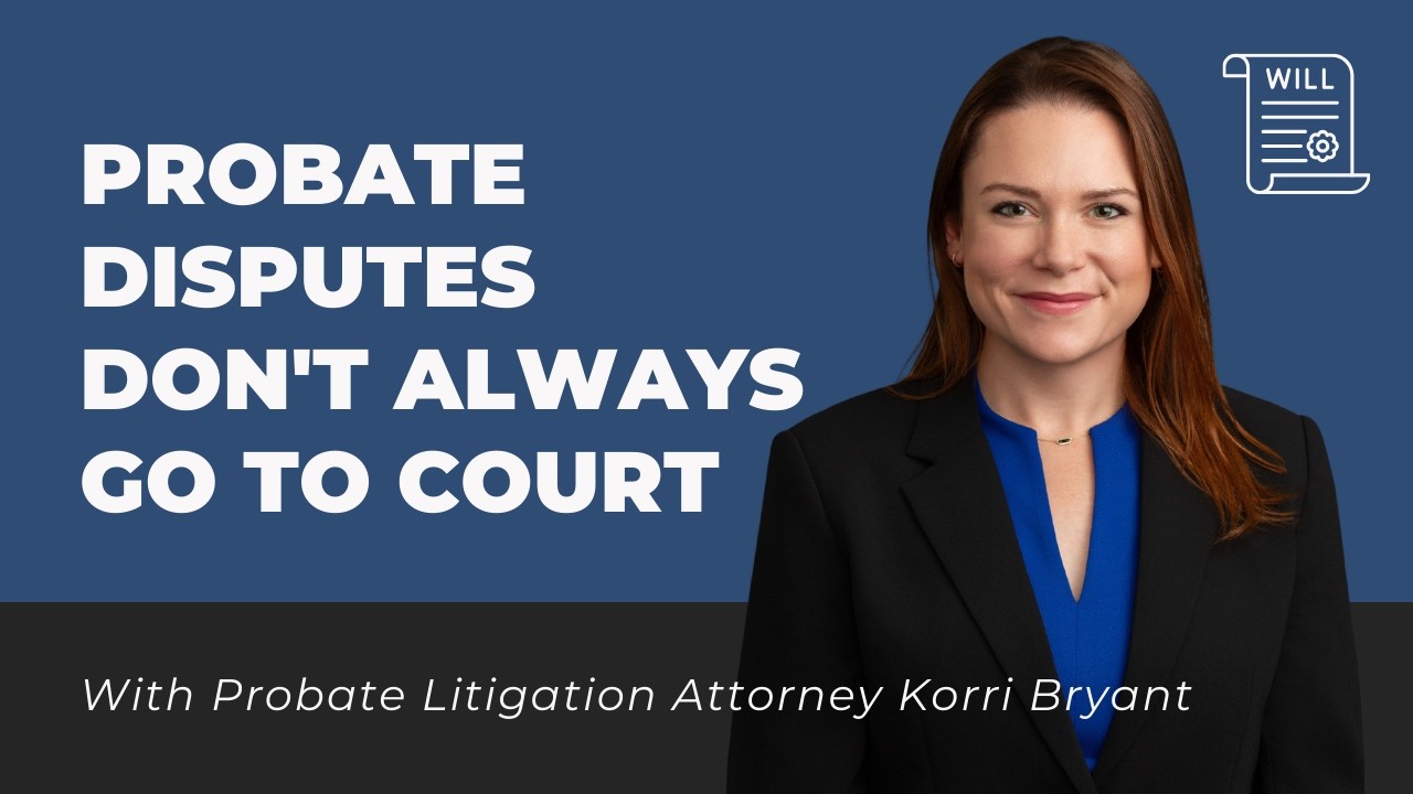 Will Contests and Executor Removal &ndash; Do You Have to Go to Court?