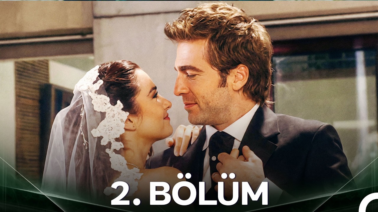 #YENİDEN Sevgili Dünürüm 2. Bölüm