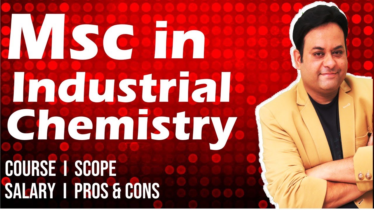 Msc in Industrial Chemistry I complete info in HINDI💥