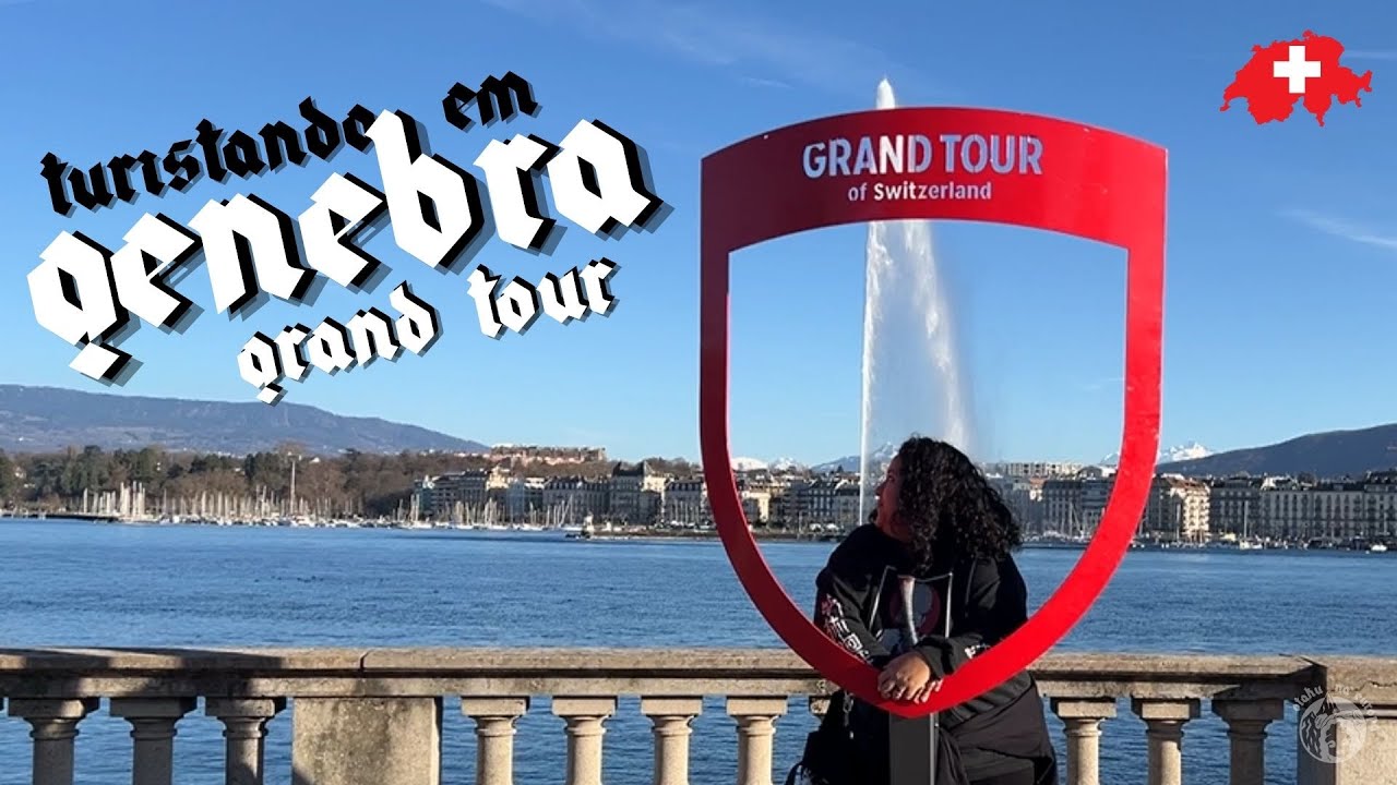 GENEBRA #1 ⛲ | Grand Tour da Suiça 🏔️